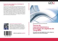 Teoría de representaciones y homología de álgebras de Yang-Mills kitap kapağı