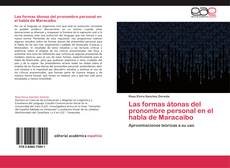 Las formas átonas del pronombre personal en el habla de Maracaibo kitap kapağı