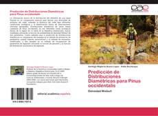 Bookcover of Predicción de Distribuciones Diamétricas para Pinus occidentalis