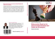 Educación Dual en la Universidad Estatal del Valle de Ecatepec kitap kapağı