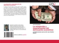 Buchcover von La reinserción y resocialización del delincuente económico: