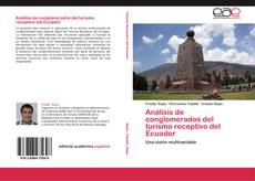 Copertina di Análisis de conglomerados del turismo receptivo del Ecuador