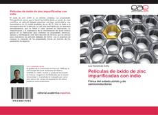 Bookcover of Películas de óxido de zinc impurificadas con indio