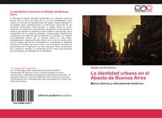 Portada del libro de La identidad urbana en el Abasto de Buenos Aires