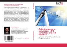 Bookcover of Optimización de un convertidor NPC conectado a la red eléctrica