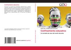 Copertina di Confinamiento educativo