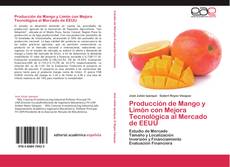 Producción de Mango y Limón con Mejora Tecnológica al Mercado de EEUU kitap kapağı