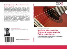 Buchcover von Análisis Vibratorio de Placas Armónicas en la Guitarra Acústica