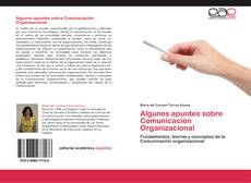 Bookcover of Algunos apuntes sobre Comunicación Organizacional