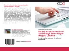 Capa do livro de Diseño instruccional en el aprendizaje del concepto Integral Definida 