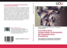 Portada del libro de Los retos de la modernidad: la formación de Competencias Científicas