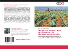 Buchcover von Levaduras involucradas en el proceso de elaboración de tequila