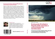 Copertina di Evaluación Ecológica Rápida EER aplicada a comunidades de Vertebrados