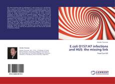 Capa do livro de E.coli O157:H7 infections and HUS: the missing link 