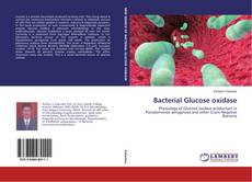 Bacterial Glucose oxidase kitap kapağı