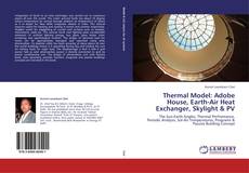 Buchcover von Thermal Model: Adobe House, Earth-Air Heat Exchanger, Skylight & PV
