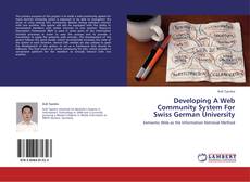 Capa do livro de Developing A Web Community System For Swiss German University 