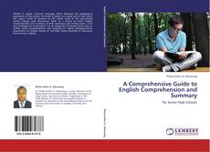 A Comprehensive Guide to English Comprehension and Summary kitap kapağı