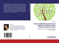 Bookcover of Sustainable Management of Medicinal Plants Under Shorea robusta Forest