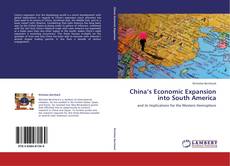 Bookcover of China’s Economic Expansion into South America