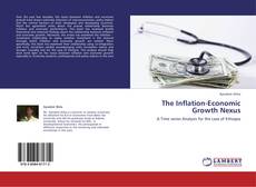 Bookcover of The Inflation-Economic Growth Nexus