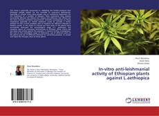 Bookcover of In-vitro anti-leishmanial activity of Ethiopian plants against L.aethiopica