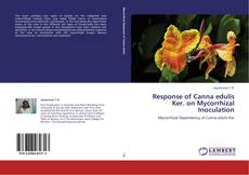 Bookcover of Response of Canna edulis Ker. on Mycorrhizal Inoculation