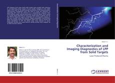 Buchcover von Characterization and Imaging Diagnostics of LPP from Solid Targets