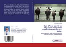 Buchcover von Rain Water Model for Improved Rangeland Productivity in Butana, Sudan