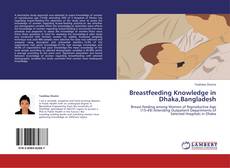 Buchcover von Breastfeeding Knowledge in Dhaka,Bangladesh
