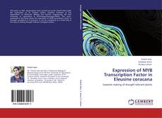 Capa do livro de Expression of MYB Transcription Factor in Eleusine coracana 