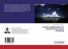 Copertina di Enzyme Applications In Textile Processing & Finishing