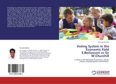 Bookcover of Voting System in the Economic Field  S.Berlusconi vs Sir W.Churchill