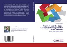 Portada del libro de The Post and the Socio-Economic Development in Rural Pakistan