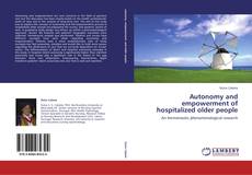 Capa do livro de Autonomy and empowerment of hospitalized older people 