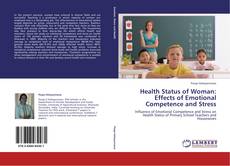 Capa do livro de Health Status of Woman: Effects of Emotional Competence and Stress 