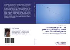 Learning English - The personal journey of seven Australian immigrants kitap kapağı