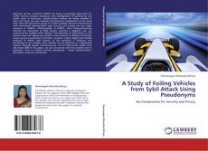 Capa do livro de A Study of Foiling Vehicles from Sybil Attack Using Pseudonyms 
