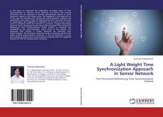 Buchcover von A Light Weight Time Synchronization Approach in Sensor Network