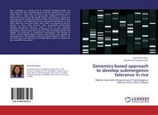 Buchcover von Genomics-based approach to develop submergence tolerance in rice