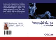 Portada del libro de Radon and Radon Progeny: Methodological Points and Case Studies