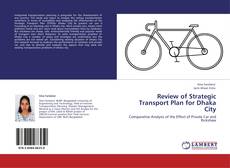 Capa do livro de Review of Strategic Transport Plan for Dhaka City 