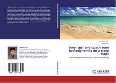 Portada del libro de Inner surf and swash zone hydrodynamics on a steep slope