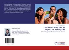 Buchcover von Alcohol Abuse and Its Impact on Family Life