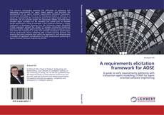 Copertina di A requirements elicitation framework for AOSE