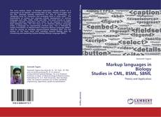 Portada del libro de Markup languages in Biology  Studies in CML, BSML, SBML