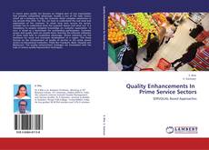 Quality Enhancements In   Prime Service Sectors kitap kapağı