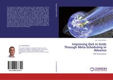Buchcover von Improving QoS in Grids Through Meta-Scheduling in Advance