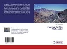 Couverture de Framing Conflict: Afghanistan