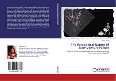 Couverture de The Paradoxical Nature of New Venture Failure